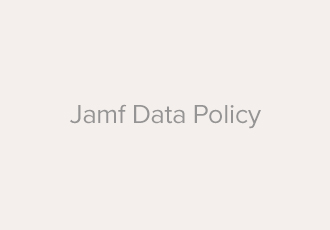 Jamf Data Policy