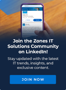 Join the Zones IT Solutions Community on LinkedIn!